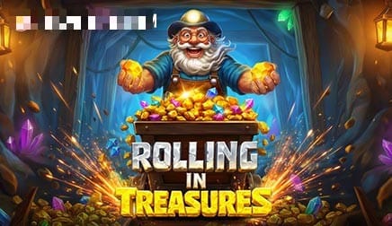 Rolling in Treasures